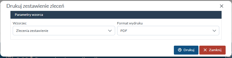 Okno Drukuj zestawienie zleceń